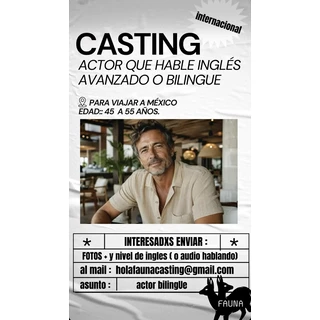 Casting para actor bilingüe que viaje a México