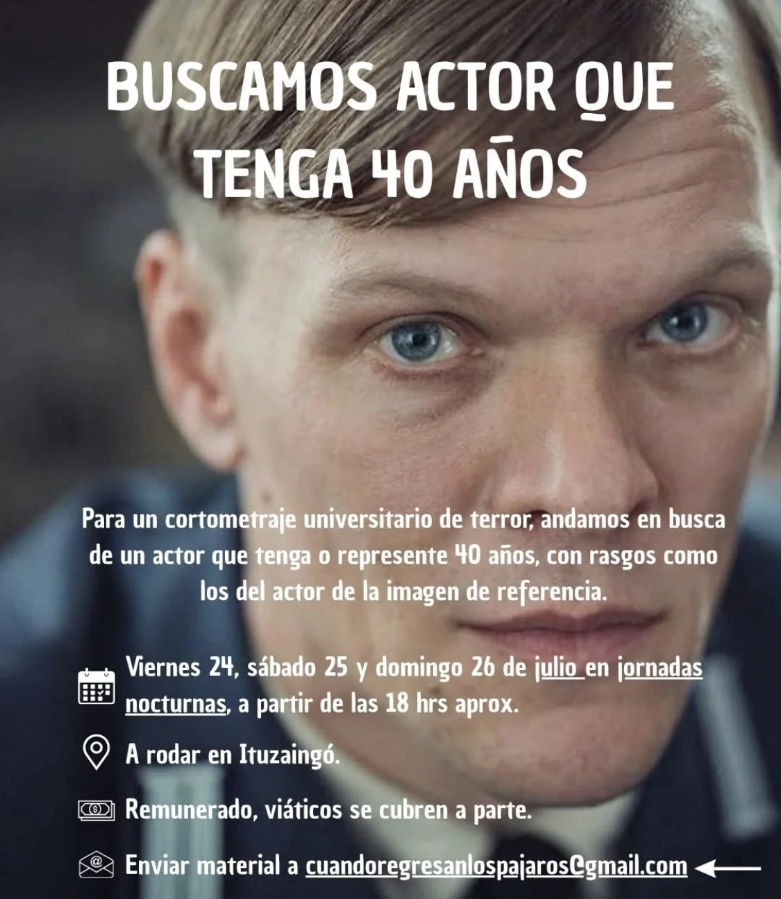 Buscamos actor que tenga 40 años
